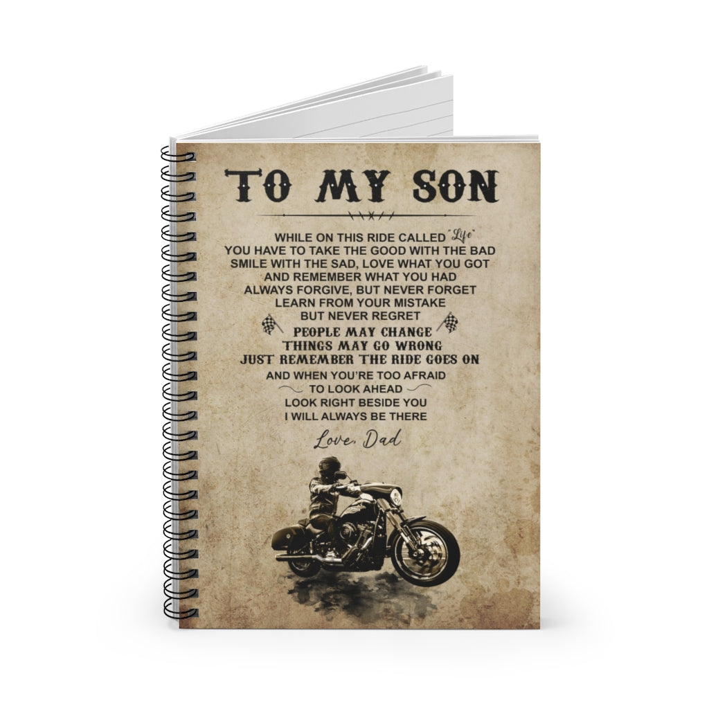 Spiral Notebook Biker to My Son While On This Ride Called Life Love Dad Satin Ruled Line