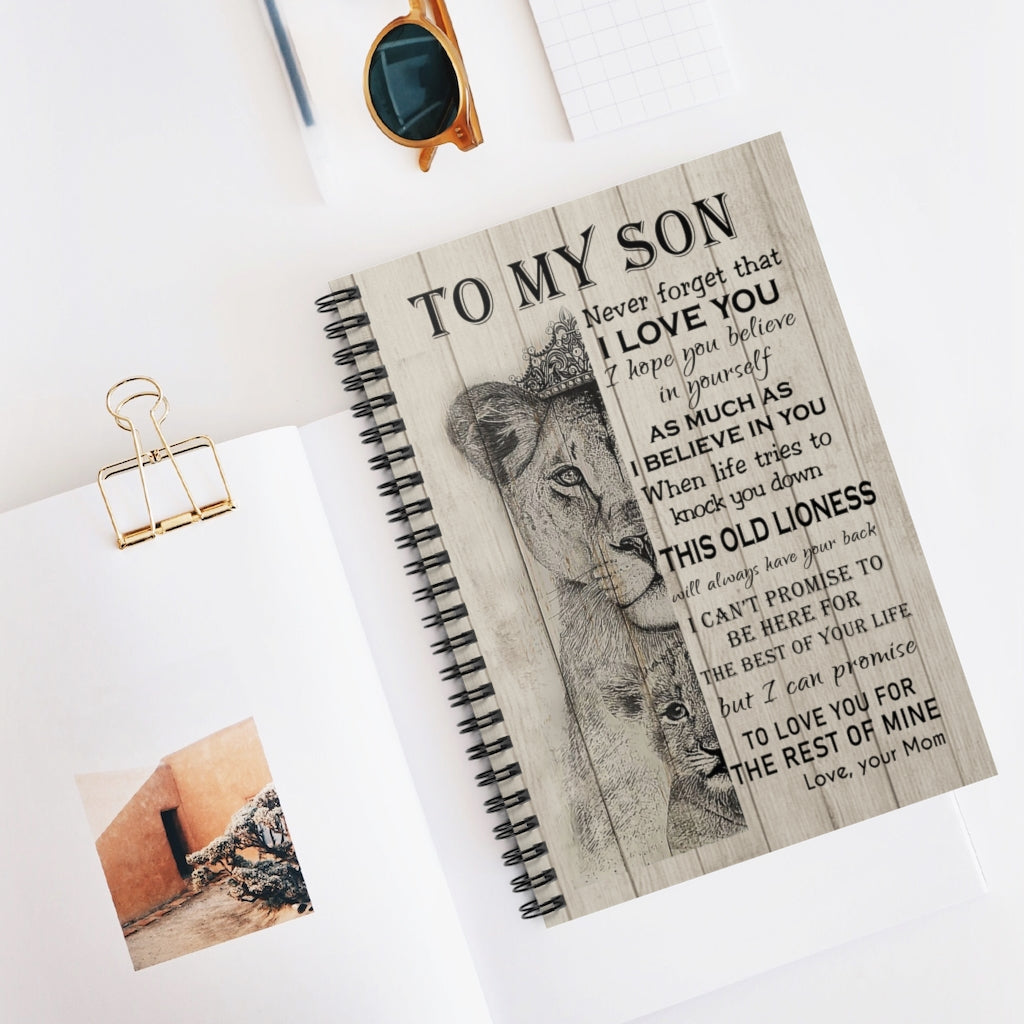 Spiral Notebook Lion to My Son Never Forget That I Love You This Old Lioness I can Promise to Love You for The Rest of Mine Love Your Mom On Christmas, Birthday Ruled Line