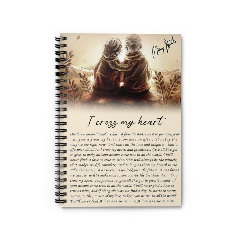 Spiral Notebook - Ruled Line to My Wife Old Couple with Love and I Cross My Heart by George Strait in Pure Country Wall Décor No Woman Gifts for Wife from Husband