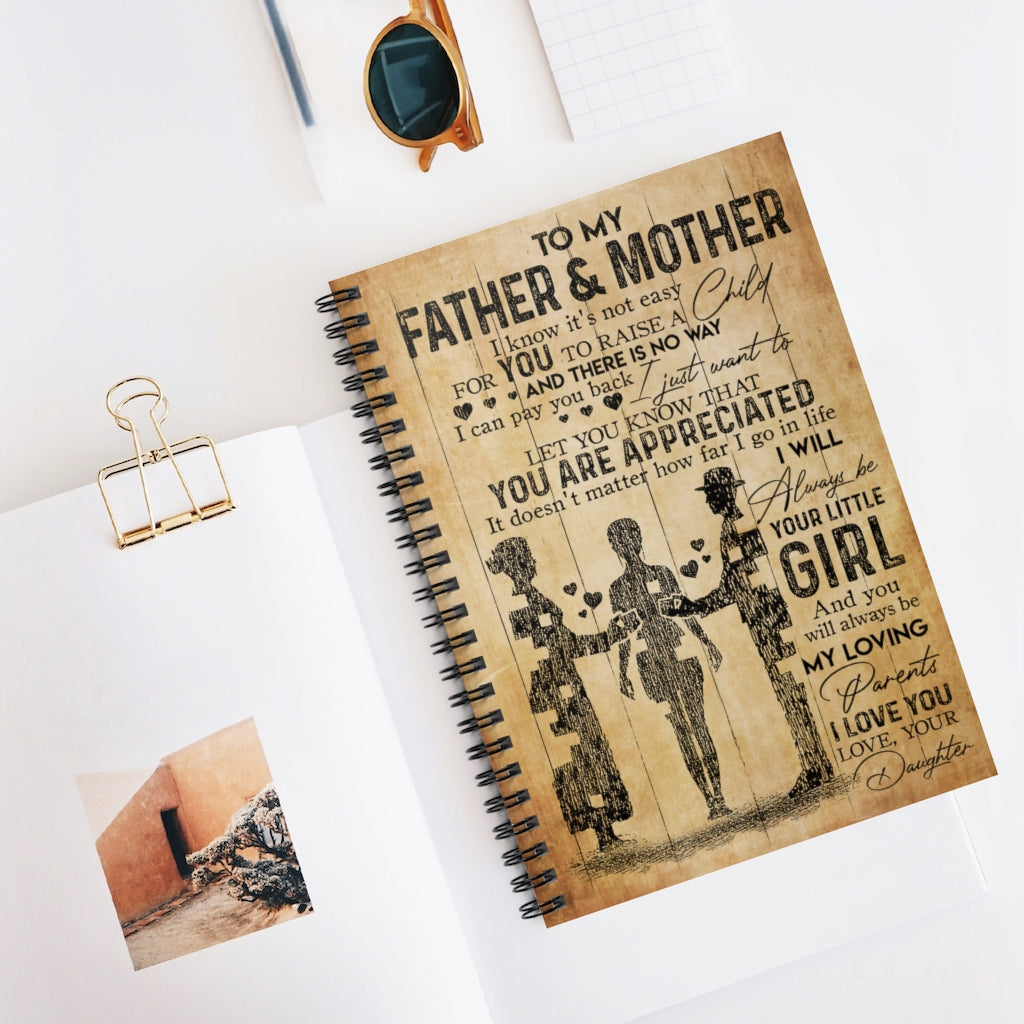 Spiral Notebook To My Father And Mother I Know It’s Not Easy For You To Raise A Child Smart Notebook Inspirational to My Positive Notebook