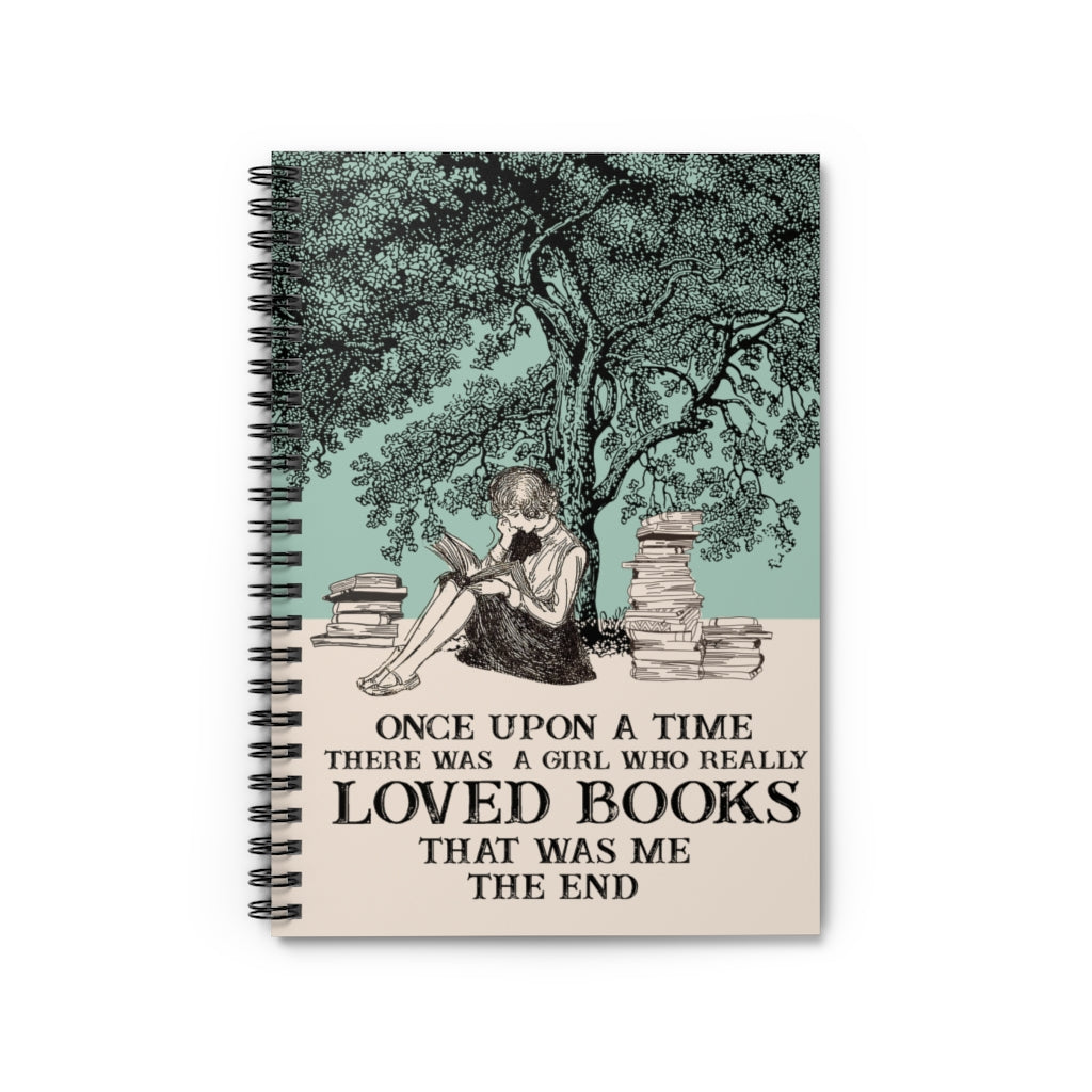 Inspirational Ideas Stationery Gift Once Upon A Time There was A Girl Who Really Loved Books Satin Spiral Notebook - Ruled Line