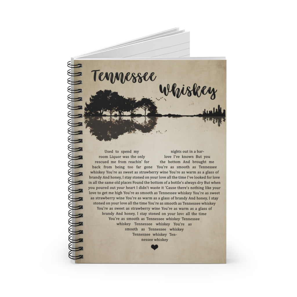 Spiral Notebook - Ruled Line Tennessee Whiskey Lyric Gifts for Parents, Romantic Gifts for Husbands on for Family New Parents Gift Ideas