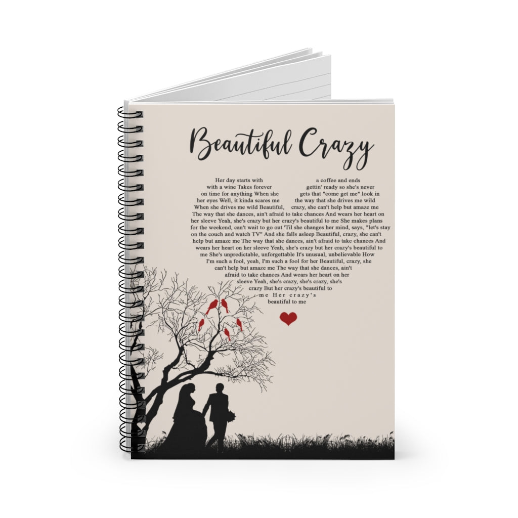 Spiral Notebook Quote Customized Beautiful Crazy Luke Combs Lyrics Couple Silhouette Awesome Birthday New Parents Gift Ideas
