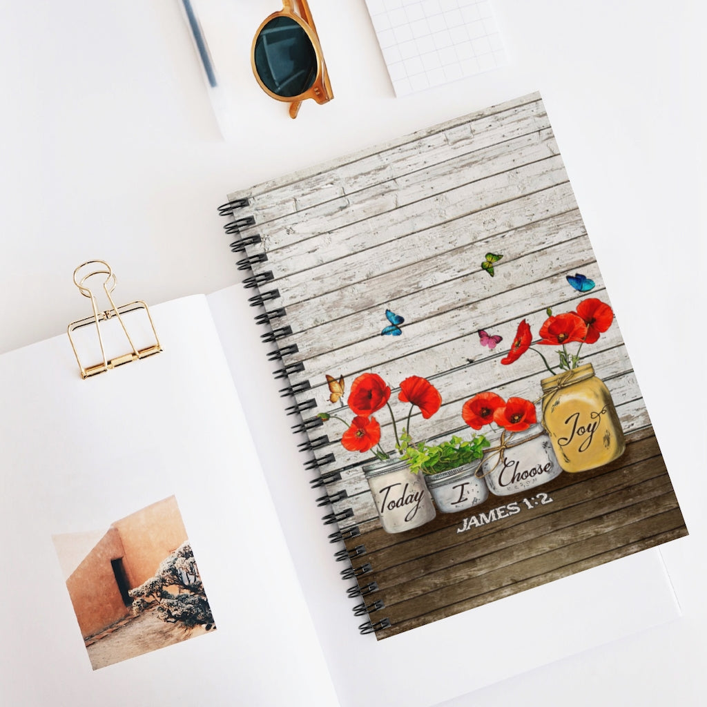 Spiral Notebook - Ruled Line Butterfly Today I Choose Joy James 12 Family Friend Gift Unisex Awesome Happy Birthday Gift Meaningful Quote
