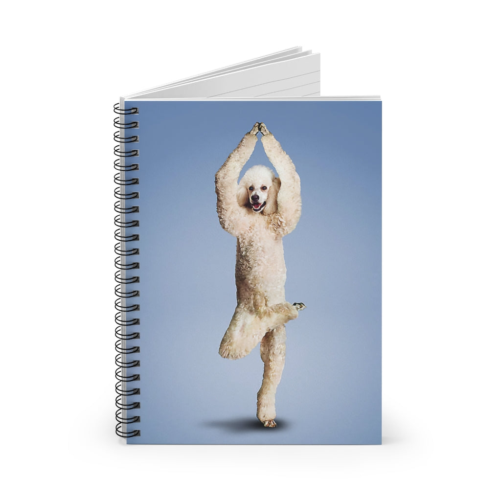 Spiral Notebook - Ruled Line Yoga Pose Poodle Cover Spiral Organization Book Inspirational Ideas