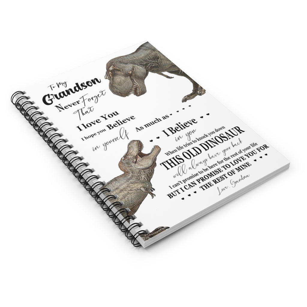 Spiral Notebook - Ruled Line Grandma to Grandson - Never Forget That I Love You, This is Old Dinosaur Stationery Gift Personalized Notebook