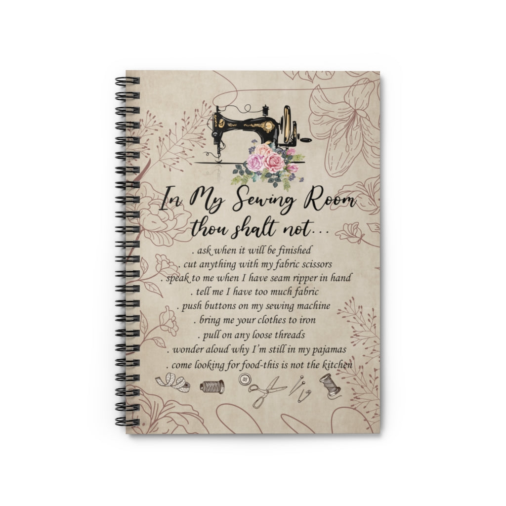 Spiral Notebook - Ruled Line to My Wife Poster in This Sewing Room Thou Shalt Not Quotes Sign Sewing Rules Saying Wall Art No Frame Poster Woman Bedroom, Kitchen and Living Room Decor, Birthday, Chirstmas Gifts for Wife