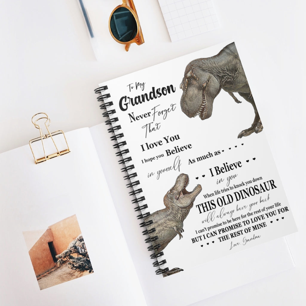 Spiral Notebook - Ruled Line Grandma to Grandson - Never Forget That I Love You, This is Old Dinosaur Stationery Gift Personalized Notebook