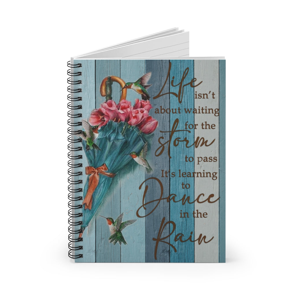 Spiral Notebook to My Grandson Life Is n't about Waiting for The Storm to Pass Hummingbirds and Tulips Home Living Ruled Line