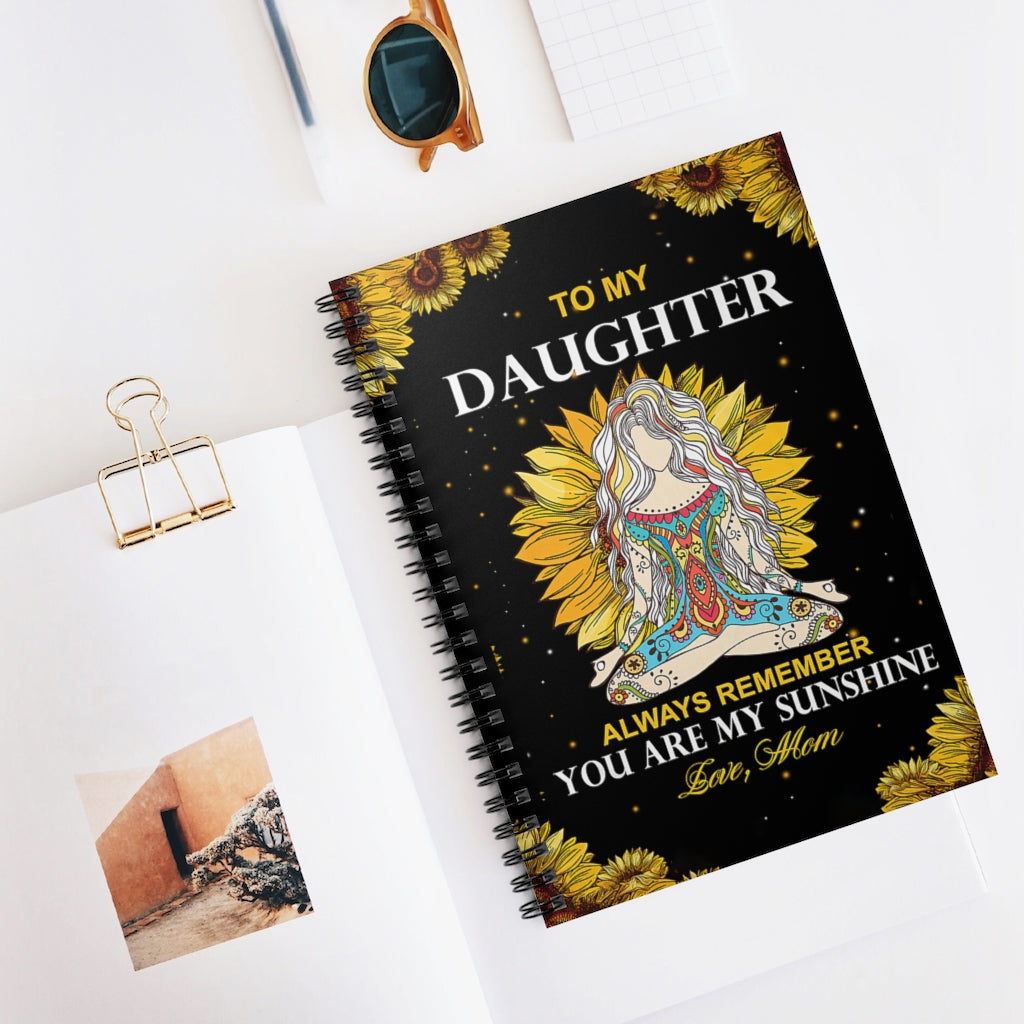 Spiral Notebook - Ruled Line Mom To Daughter You Are My Sunshine Yoga For Office, Students, School Supplies Writing Notebook 118 Pages