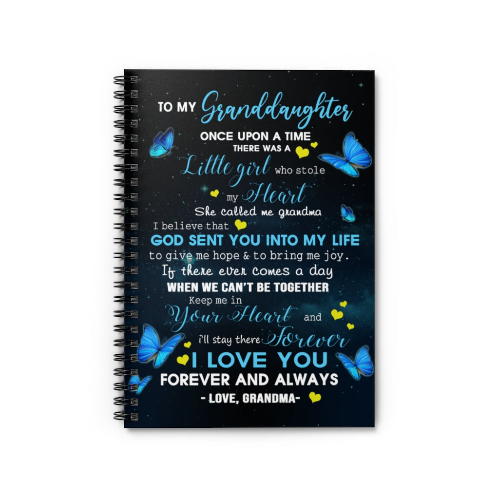 Spiral Notebook - Ruled Line Butterfly Grandma for Granddaughter - Once Upon A Time There was A Little Girl Who Stole My Heart