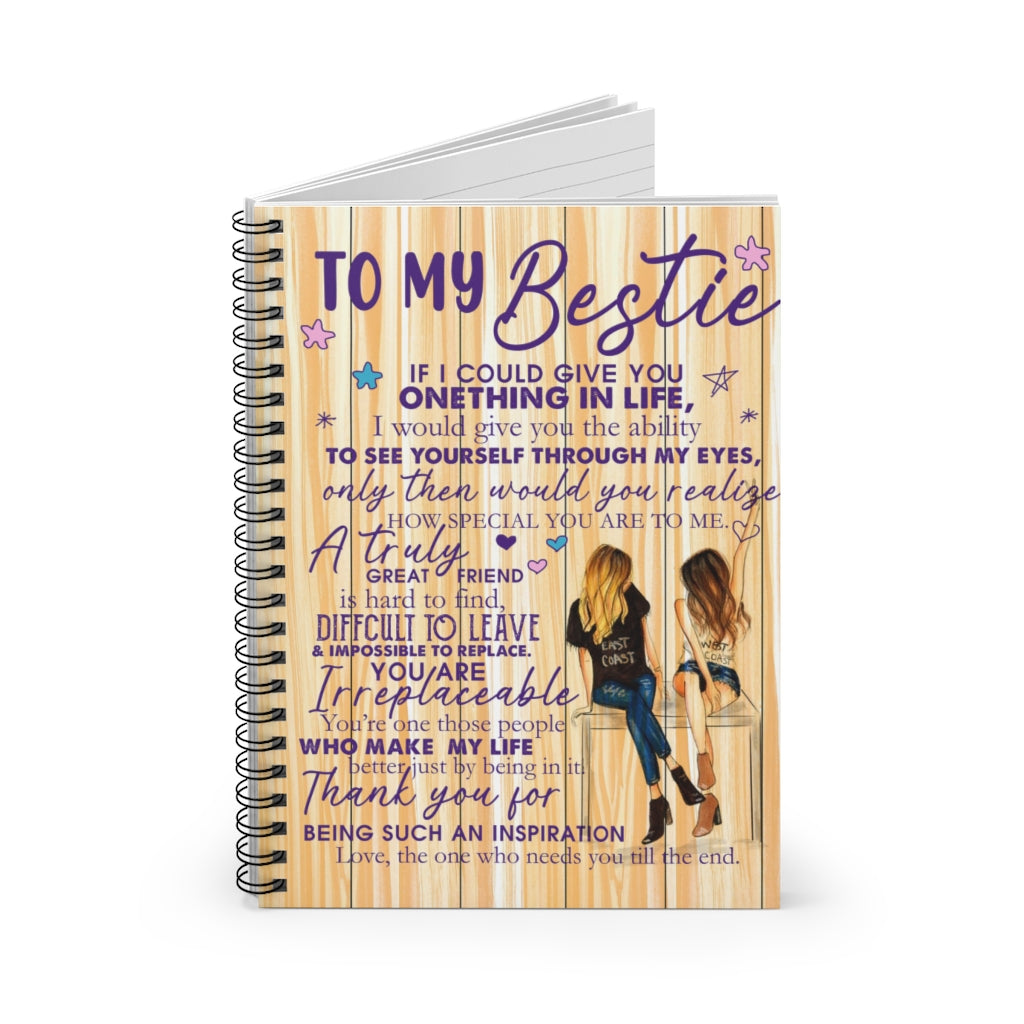 Spiral Notebook - Ruled Line To My Bestie - Gift for Bestie If I could give you one thing in life Thank you for being such an inspiration Gift Ideas Baby Journal
