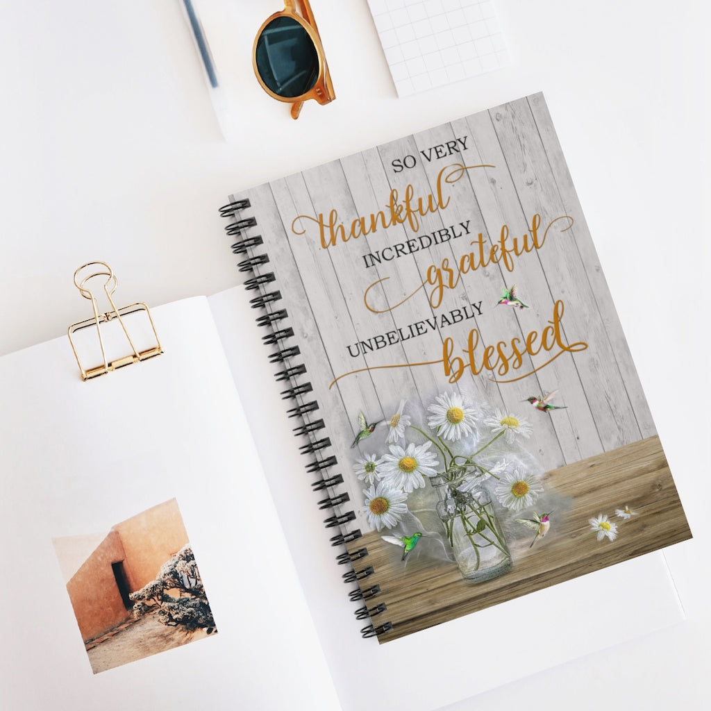 Spiral Notebook - Ruled Line Hummingbird So Very Thankful Incredibly Grateful Unbelievably Blessed Satin Family Friend Gift Unisex Awesome Happy Birthday Gift