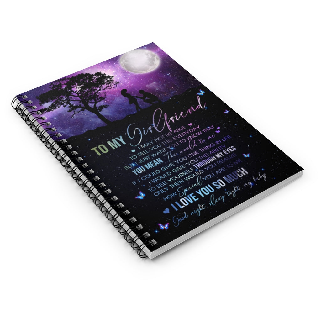 Spiral Notebook - To My Girlfriend You Mean The World to Me I Love You to My Girlfriend Gift Family Awesome On Birthday, Ruled Line