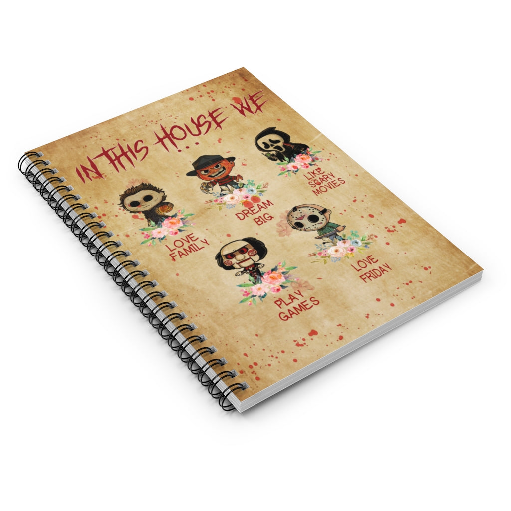 Spiral Notebook to My Son in This House We Love Family Dream Big Love Friday Halloween Horror Movies, Birthday Gifts for Him Ruled Line