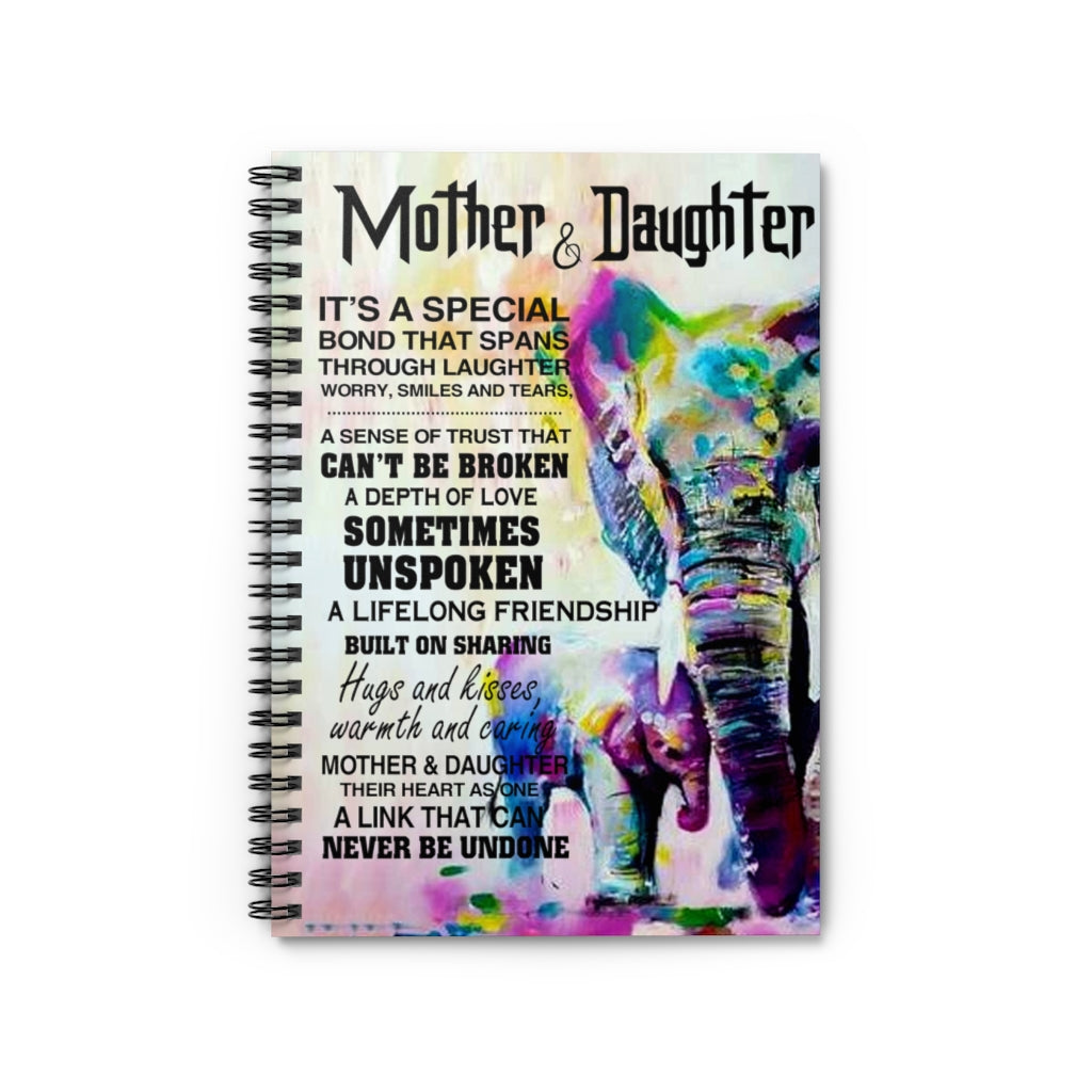 Spiral Notebook - Ruled Line Meaningful Quote Family Mother & Daughter Perfect Happy Birthday Gift Awesome Birthday Perfect Happy Birthday Gift