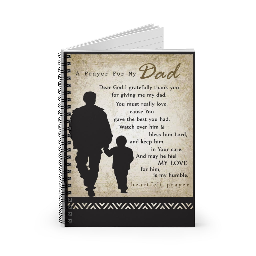 Spiral Notebook A Prayer For My Dad Dear God I gratefully thank you for giving me my Dad Gifts Personalized Ruled Line