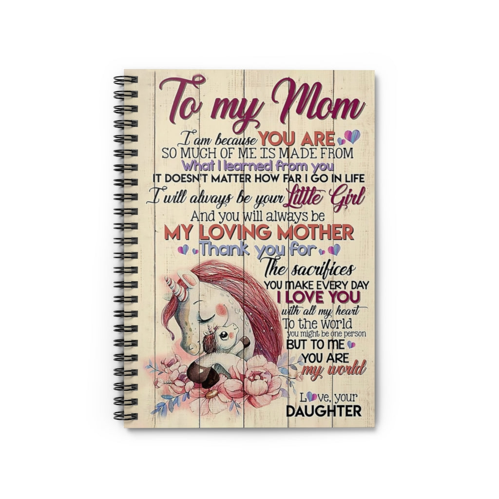 Spiral Notebook TO MY MOM YOU ARE MY WORLD UNICORNS PRINT POSTER WALL ART HOME DECOR BEST MOTHER'S DAY GIFT-gigapixel
