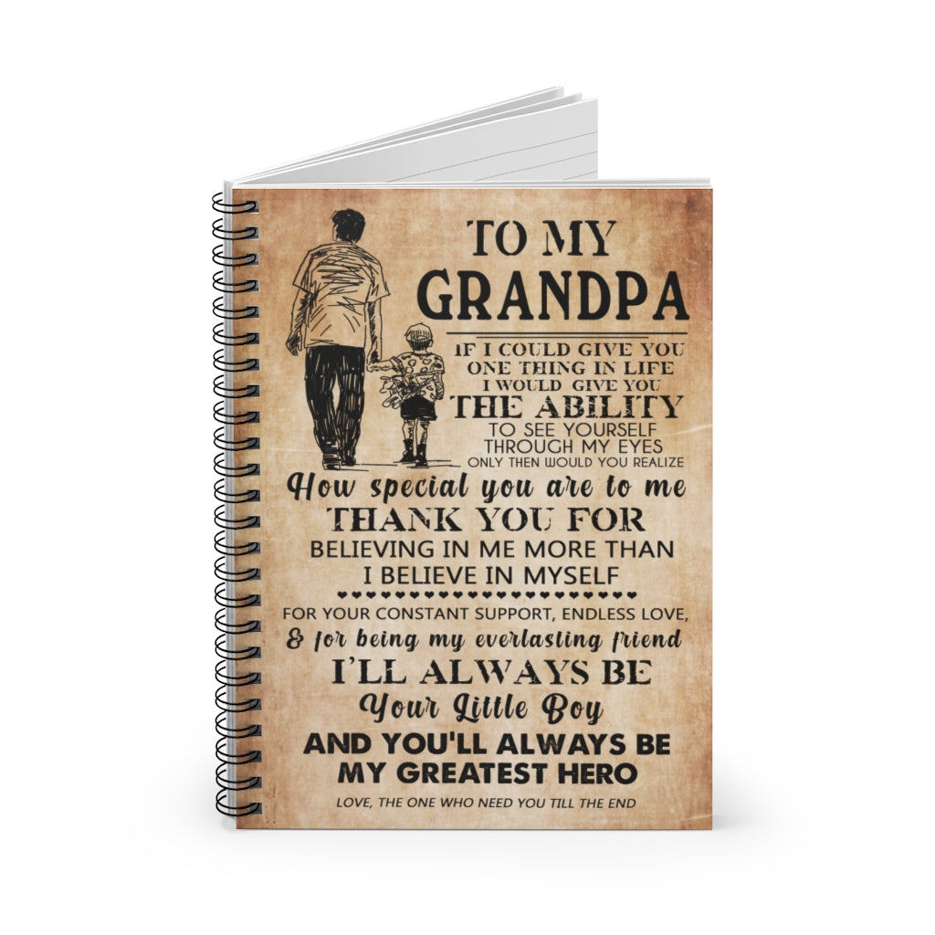 Spiral Notebook Customized to my Grandpa I Love You on Chirstmas, Birthday Ruled Line