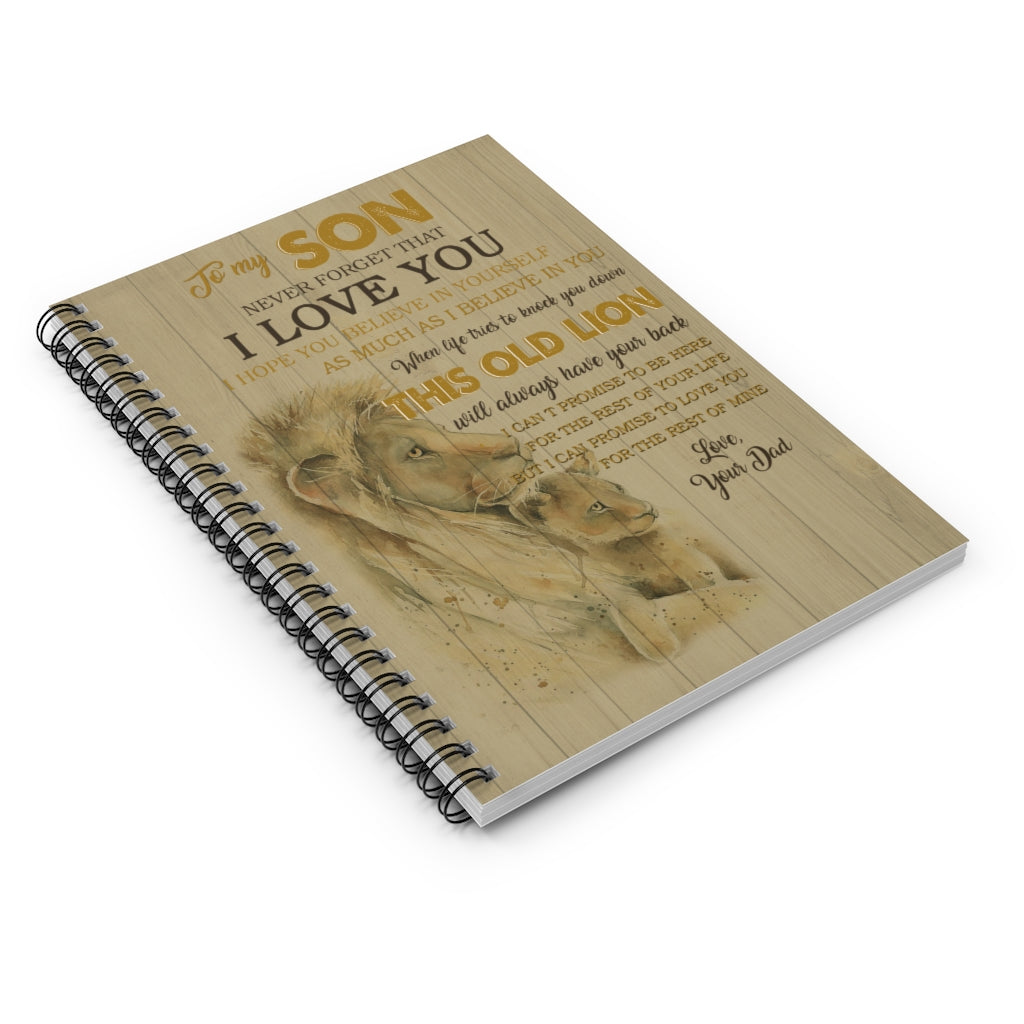Spiral Notebook Personalized to My Son Never Forget That I Love You Lion Family Friend Gift Unisex, Awesome Happy Birthday Gift Ruled Line