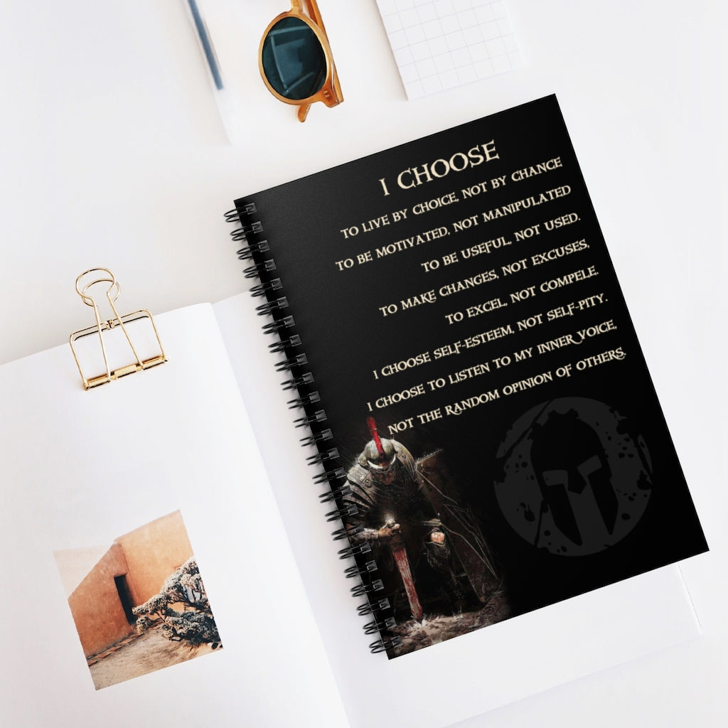 Spiral Notebook - Ruled Line Spartan I Choose to Live by Choice not by Chance to be Motivated I Choose to Listen to My Inner Voice Opinion of Others