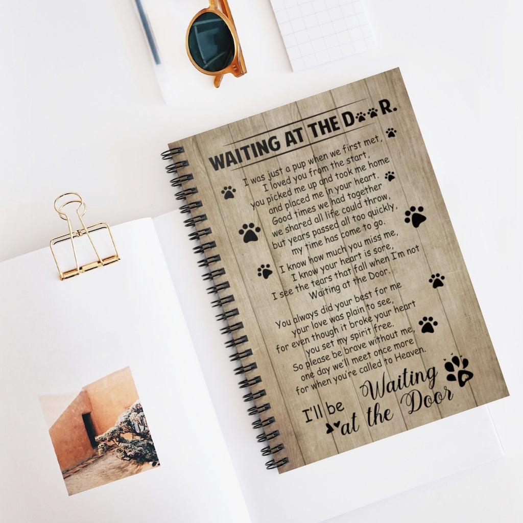 Spiral Notebook - Ruled Line I'll Be Waiting at The Door Gallery Wrapped I was Just A Pup When We First Met Personalised Gift, Stationery Gift