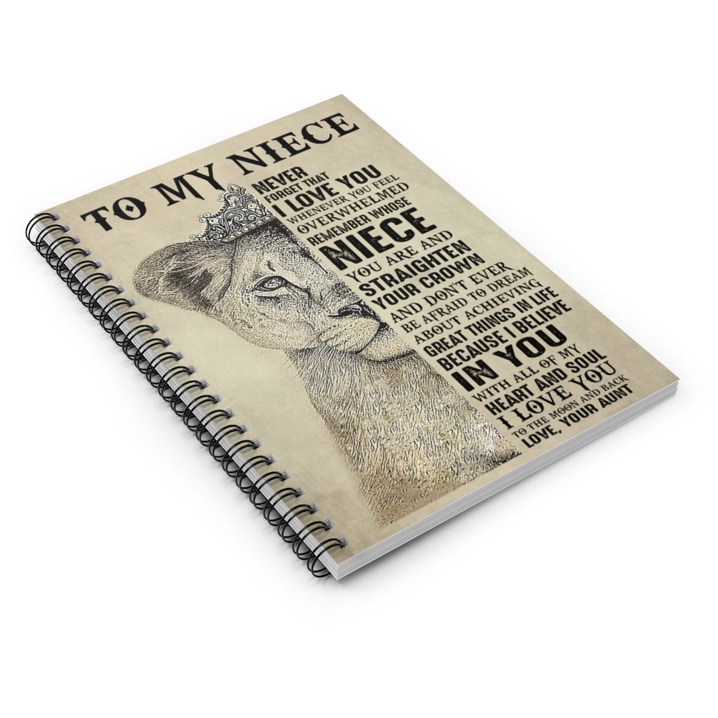 Spiral Notebook - Ruled Line to My Niece - Lion Premium Throw Mens Women Novelty Never forget that I love you