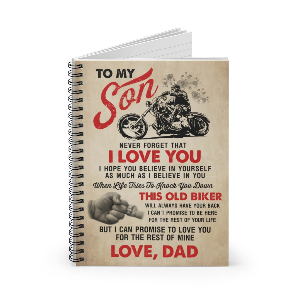 Spiral Notebook Awesome Quote Paper Old Biker Dad to My Son Never Forget That I Love You – Gift Family Unisex Awesome On Birthday Ruled Line