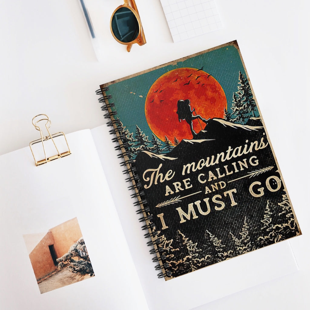 College Rule Hiking The Mountains Are Calling And I Must Go Poster Spiral Notebook Personalized Notebook, Wide Rule Personalized - Gift - Business - Office - Party - School Supplies Job Journal