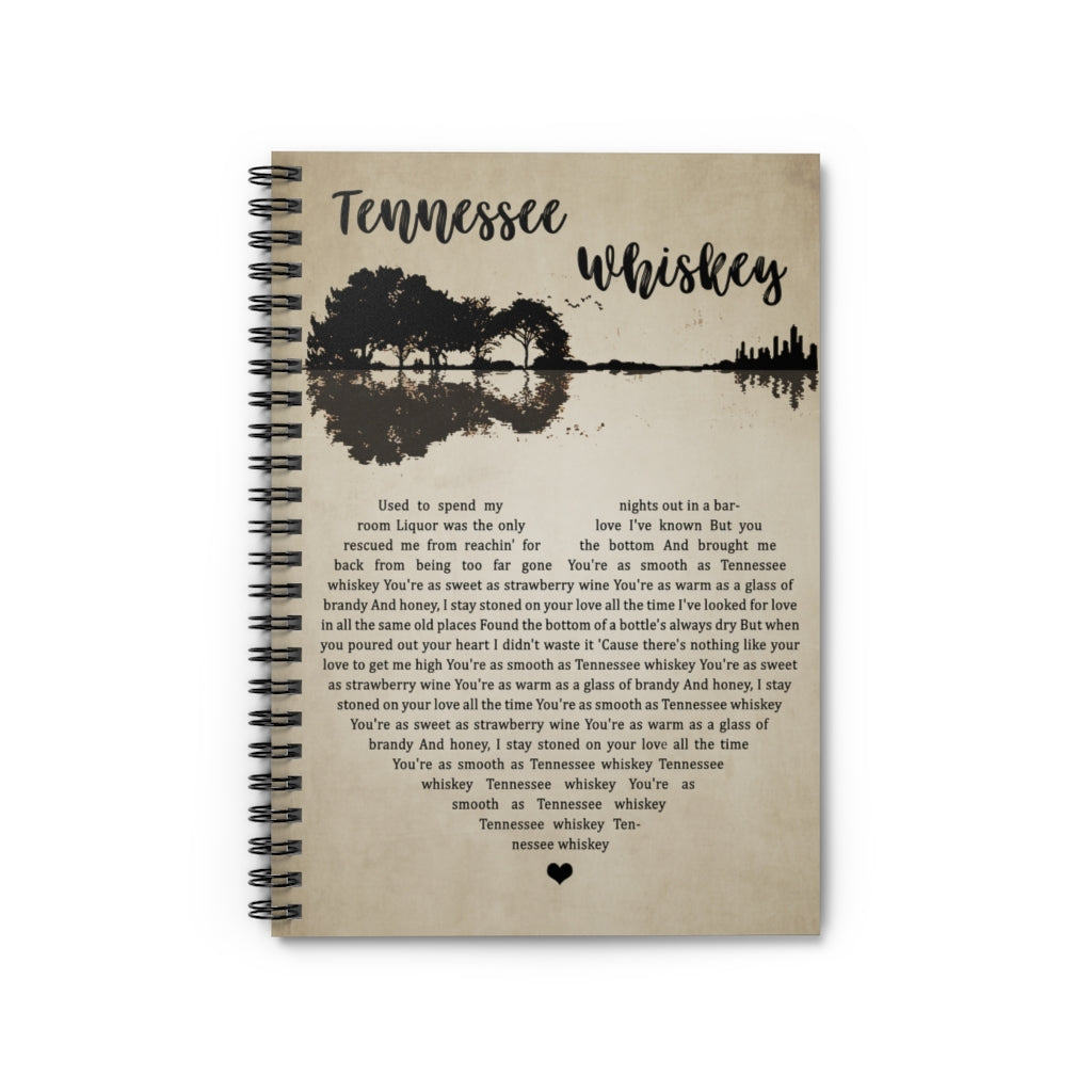 Spiral Notebook - Ruled Line Tennessee Whiskey Lyric Gifts for Parents, Romantic Gifts for Husbands on for Family New Parents Gift Ideas