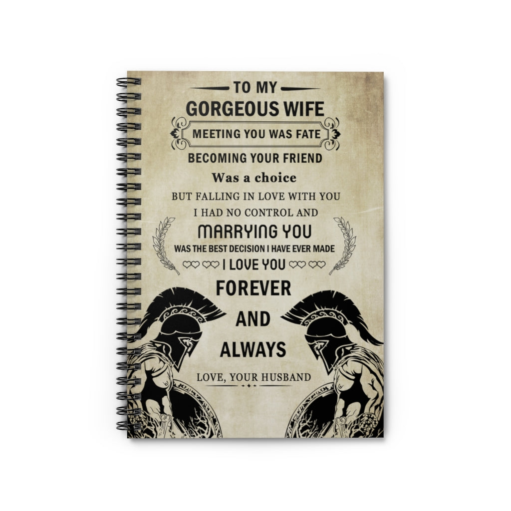 Spartan Poster - To My Gorgeous Wife Meaningful Notebook on Birthday, Wedding, Anniversary, Awesome Birthday Perfect Happy Birthday Gift Spiral Notebook - Ruled Line