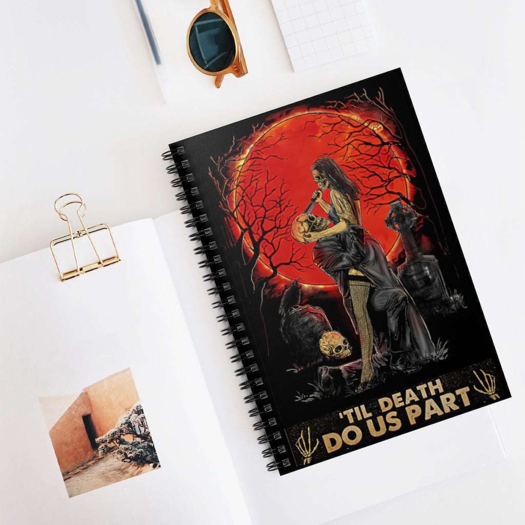 Til Death Do Us Part – Couple Skeleton- Spiral Notebook Smart Notebook Inspirational to My Positive Notebook Family Friend Gift Unisex
