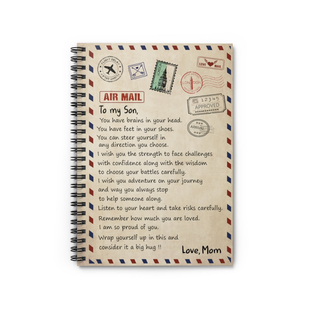 Spiral Notebook Letter Blanket to My Son You Have Brains in Your Head You Have feet in Your Shoes You can Steer Yourself in Any Direction Love Mom