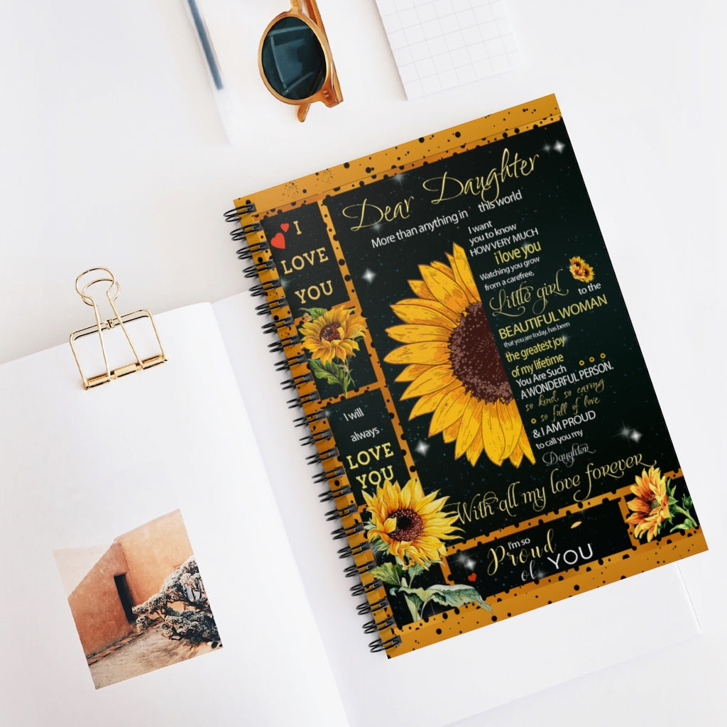 Spiral Notebook Sunflower Dear Daughter More Than Anything's in This World I Love You Printed in US Ruled Line New Parents Gift Ideas Baby Journal