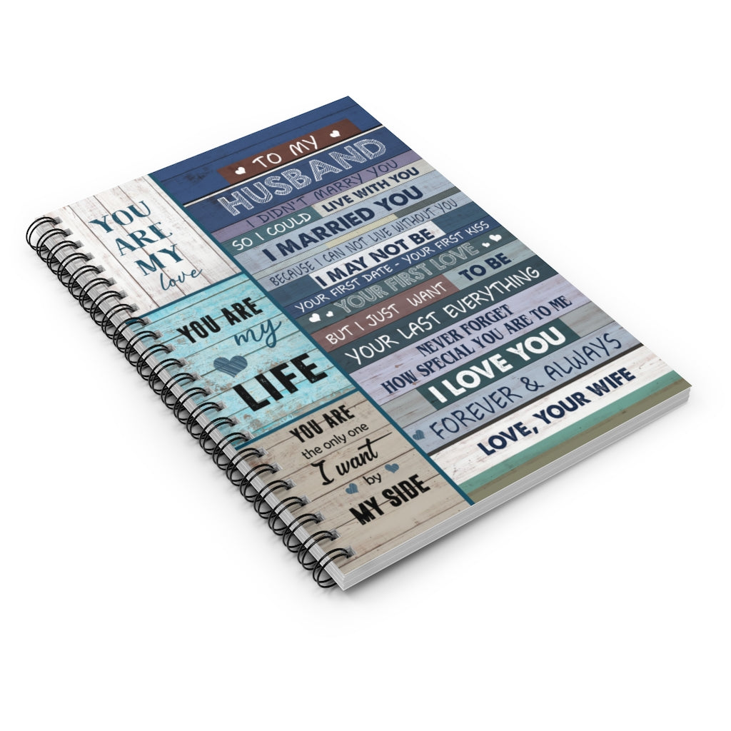 To My Husband I Didn't Marry You So I Could Live with You Love Your Wife Spiral Notebook New Parents Gift Ideas Baby Journal Keepsake Spiral Notebook