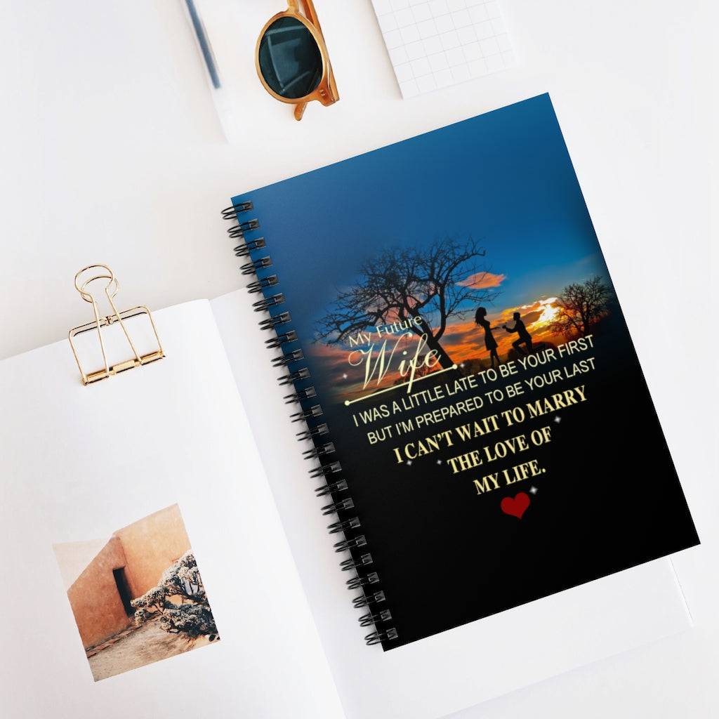Spiral Notebook - Ruled Line Romantic To My Gorgeous Wife - My Future Wife - Love Of My Life , Wedding Gifts Her Meaningful Quote Inspirational Ideas