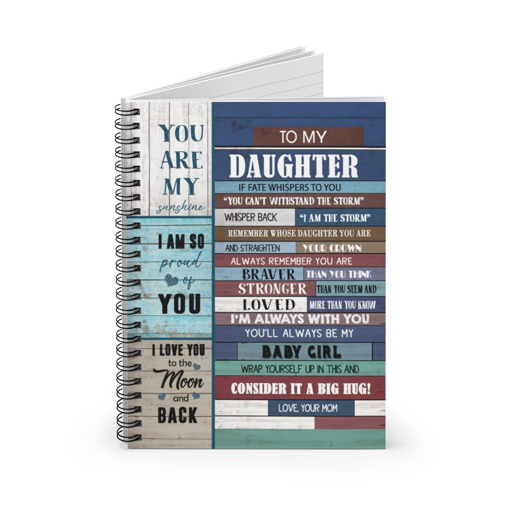 Spiral Notebook Family Blanket to My Daughter I Am The Storm Remember Whose Soon You are & Straighten Your Crown You'll Always Be My Baby Girl Love Your Mom Gift Perfect On Birthday Ruled Line