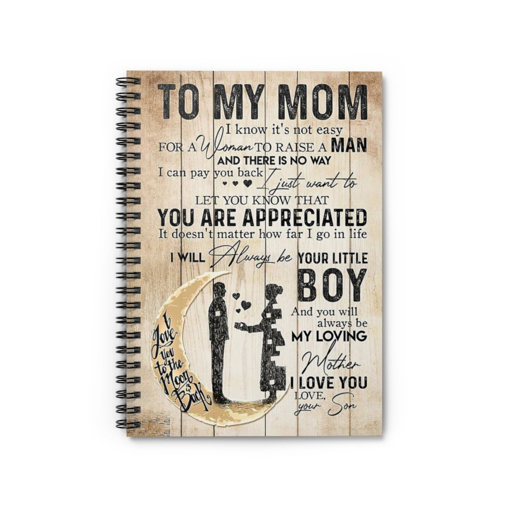 Spiral Notebook TO MY MOM I LOVE YOU PRINT POSTER WALL ART HOME DECOR-gigapixel