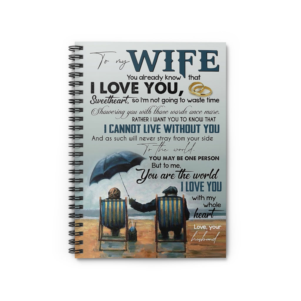 Spiral Notebook TO MY WIFE I LOVE YOU WITH MY WHOLE HEART-gigapixel