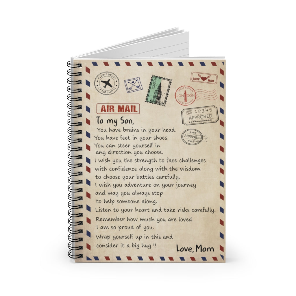 Spiral Notebook Letter Blanket to My Son You Have Brains in Your Head You Have feet in Your Shoes You can Steer Yourself in Any Direction Love Mom