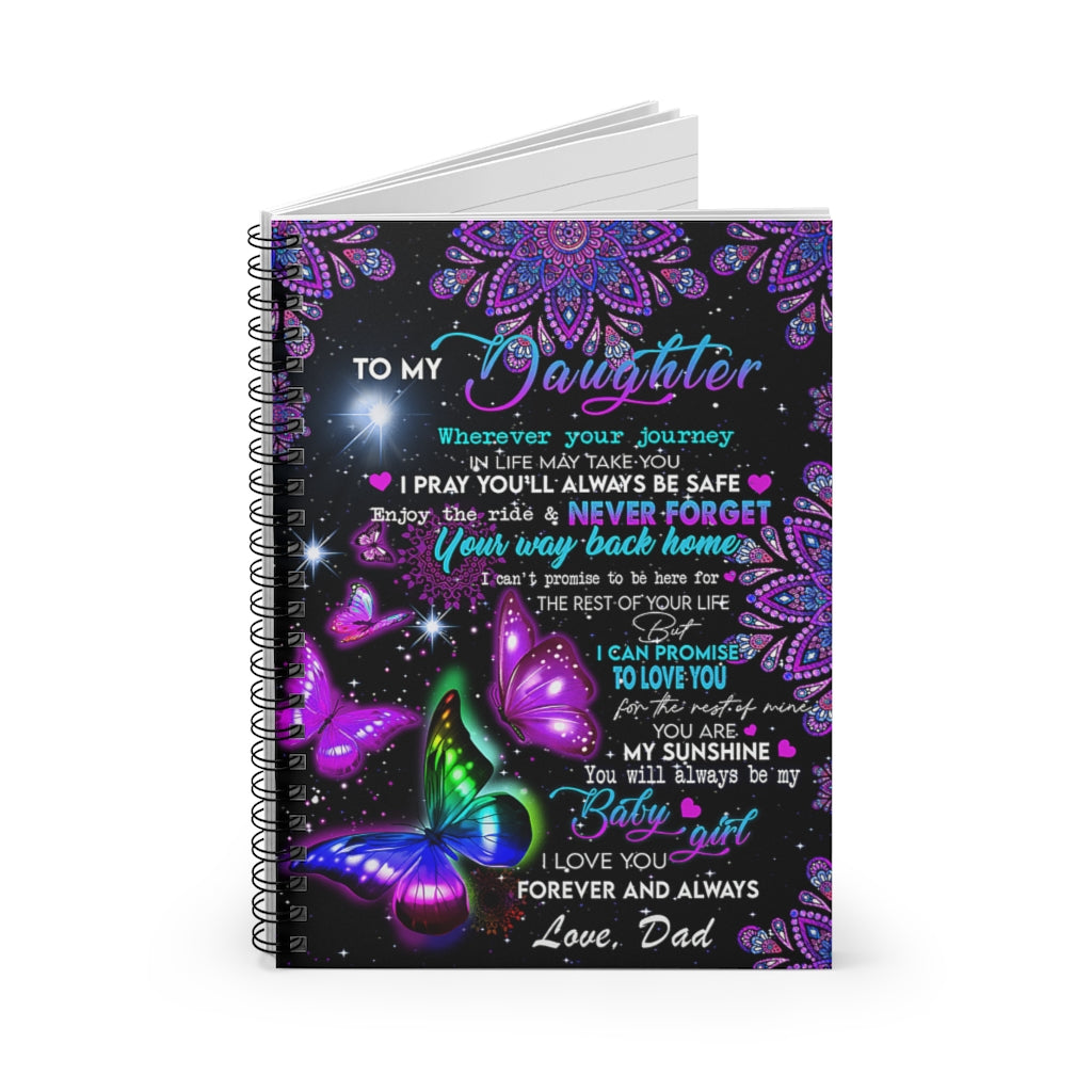 Spiral Notebook Dad To Daughter You Are My Sunshine Butterfly Friendly Notebook Awesome Happy Birthday Gift