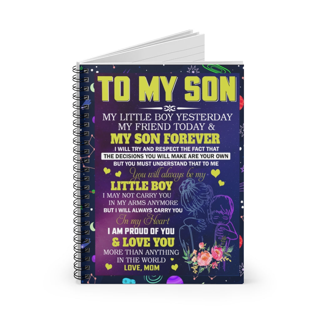 Spiral Notebook Inspirational To My Son I Am Proud of You and Love You More Than Anything in The World - Love, Mom - On Birthday, Christmas Ruled Line