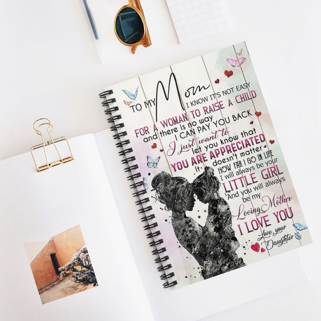 Spiral Notebook TO MY MOM I LOVE YOU YOUR DAUGHTER-gigapixel