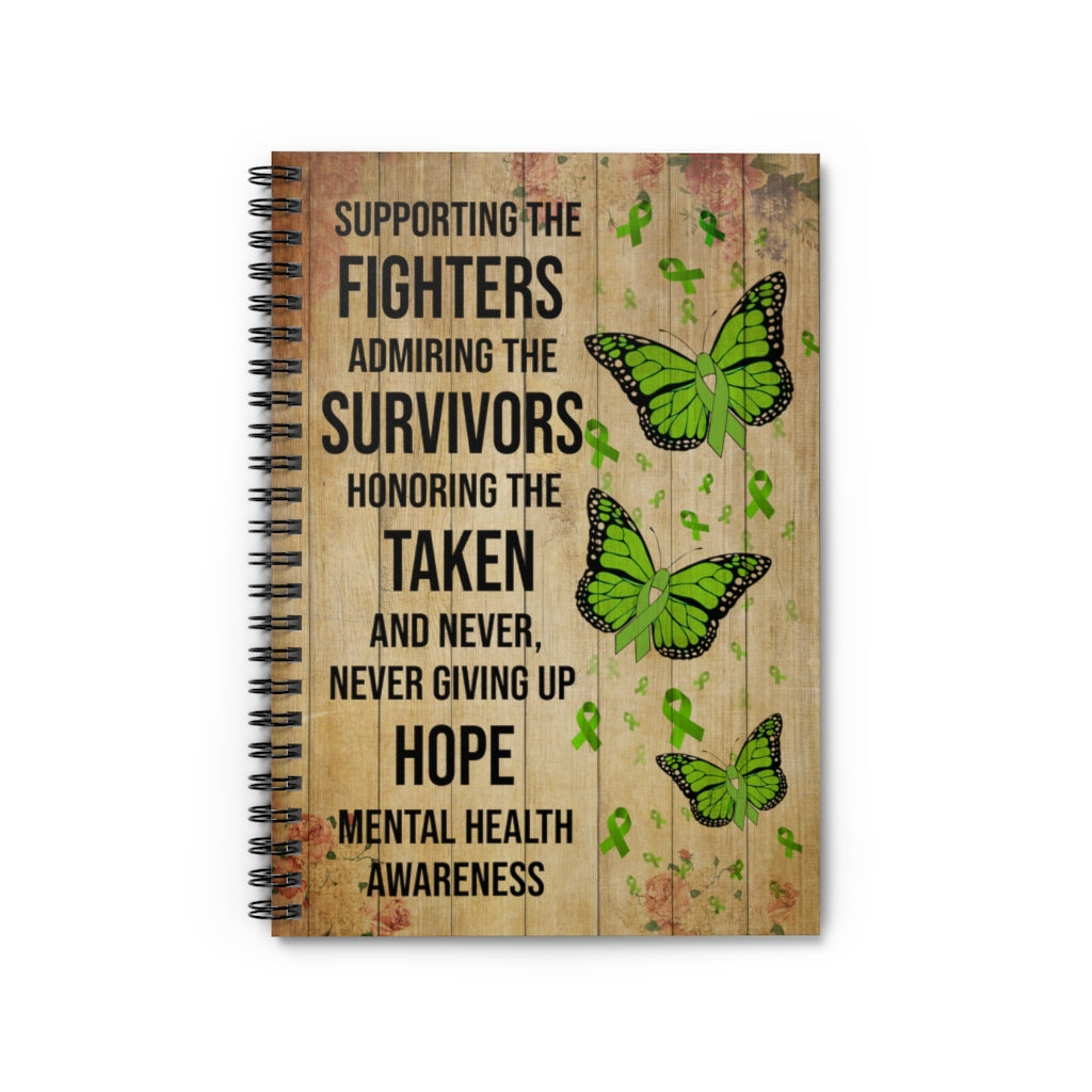 Spiral Notebook Meaningful Quote to My Daughter Mental Health Butterfly Supporting The Fighters from Mom, Gift for Girl Woman Ruled Line