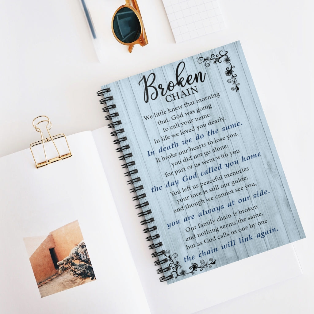 Spiral Notebook - Ruled Line Broken chain we little knew that morning that God was going to call your name Keepsake Spiral Notebook