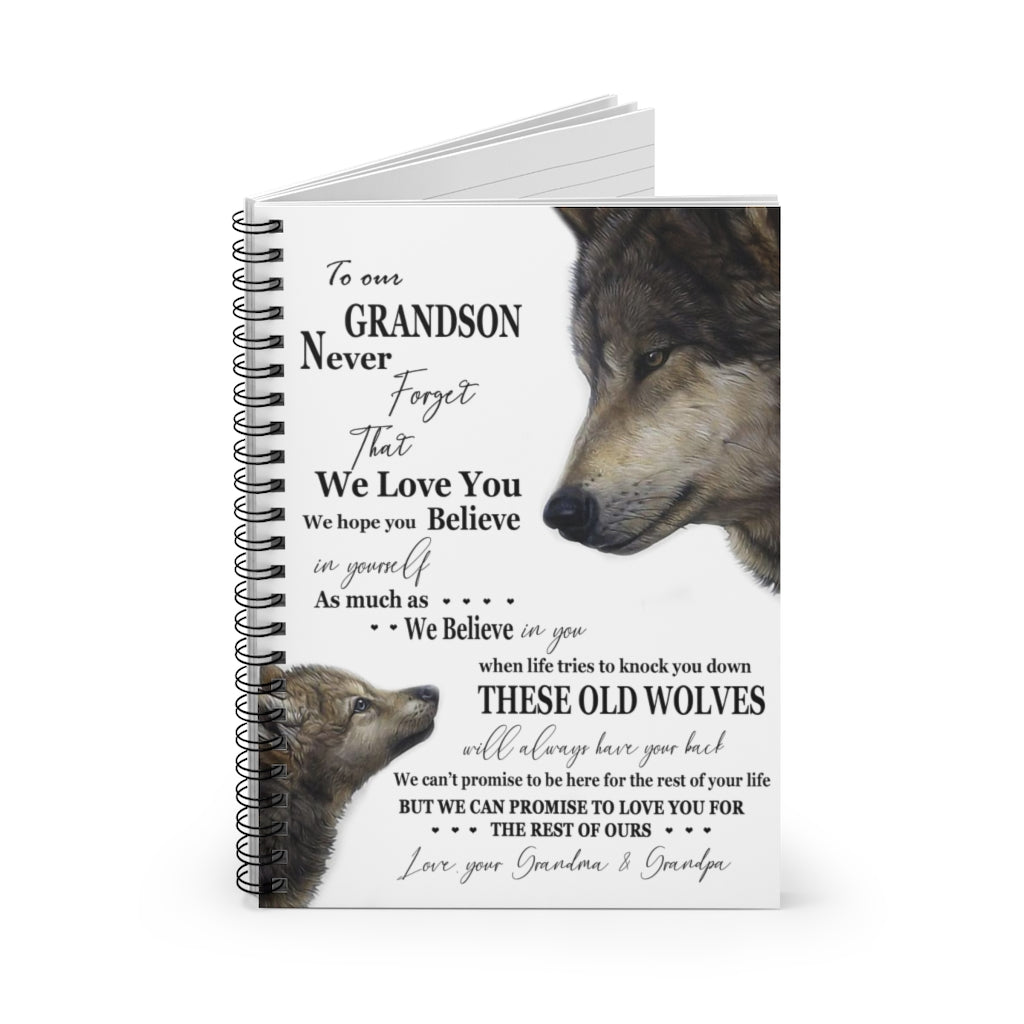 Spiral Notebook - Ruled Line To our Grandson Never Forget That We Love You we hope you Believe in yourself Family Friend Gift Unisex Personalized Gift