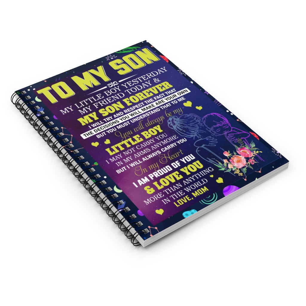 Spiral Notebook Inspirational To My Son I Am Proud of You and Love You More Than Anything in The World - Love, Mom - On Birthday, Christmas Ruled Line