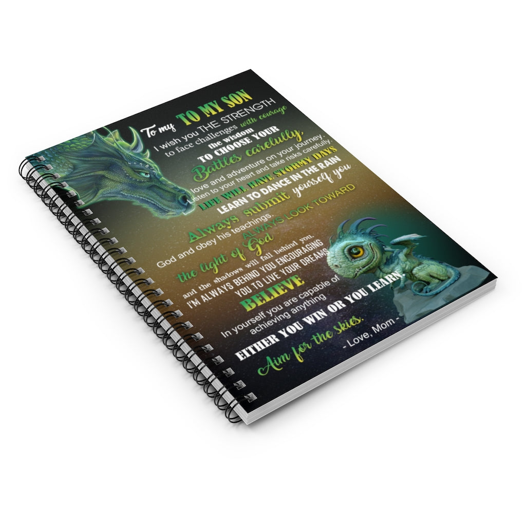Spiral Notebook - Ruled Line To my Son I wish you the strength to face challenges with courage the wisdom to choose your Personalized Notebook