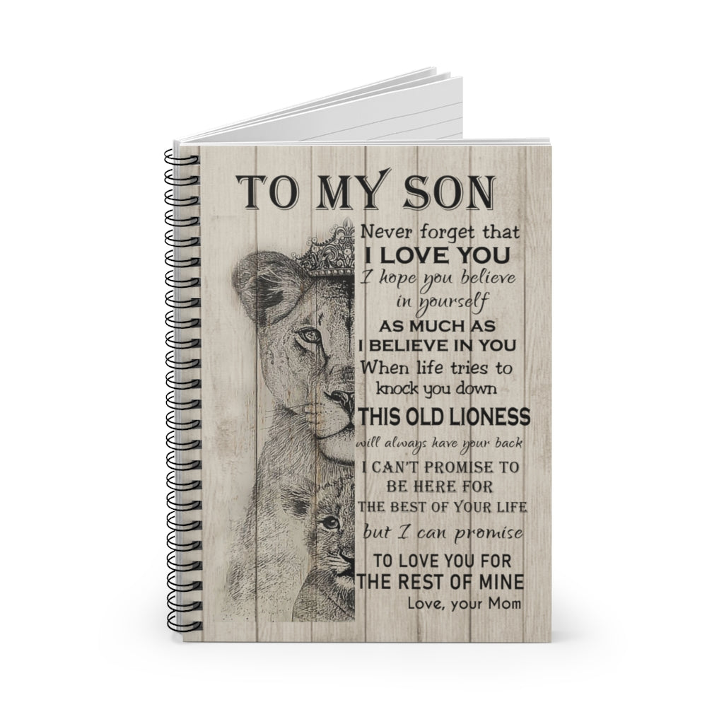 Spiral Notebook Lion to My Son Never Forget That I Love You This Old Lioness I can Promise to Love You for The Rest of Mine Love Your Mom On Christmas, Birthday Ruled Line