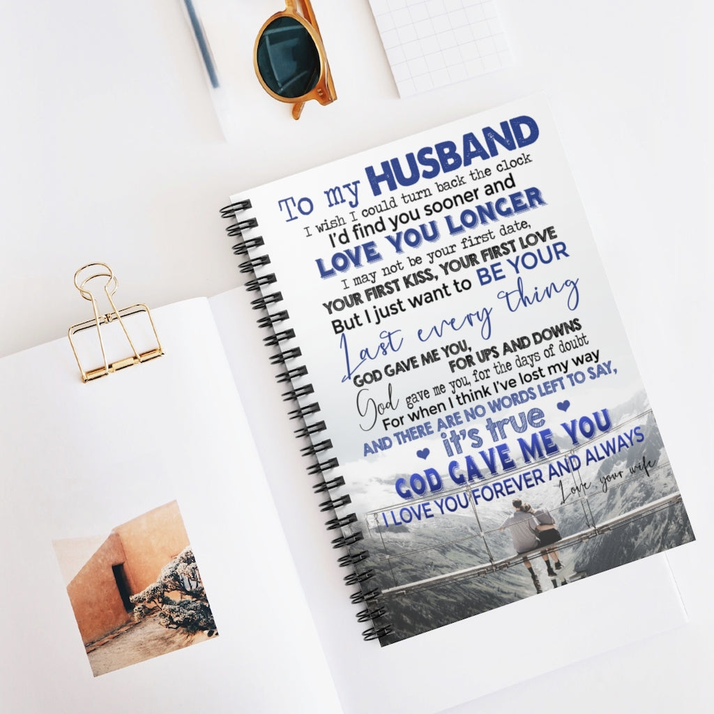 Spiral Notebook - Ruled Line Customized to My Husband Nice Gifts for Husband Anniversary Posters Family Friend Gift Unisex, Awesome Birthday Perfect Happy Birthday Gift